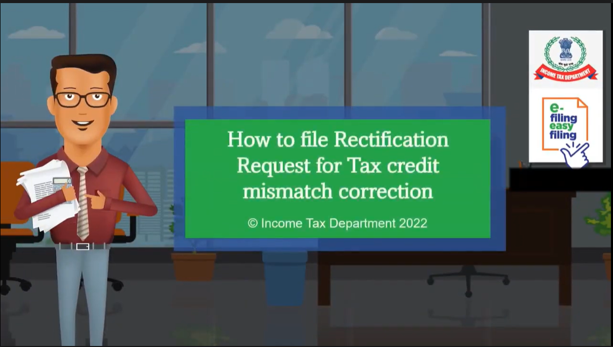 	How to file Rectification Request for Tax credit mismatch correction