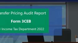 Watch this video to know about Transfer Pricing Audit Report in form 3CEB