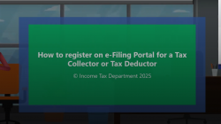 How to register on e-Filing Portal for a Tax Collector/Tax Deductor